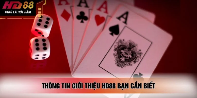 Thông tin giới thiệu HD88 bạn cần biết